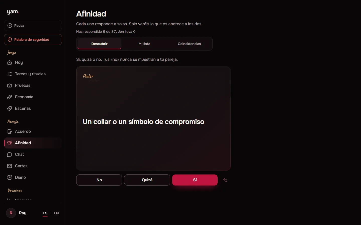 Afinidad con una carta de pregunta y los botones No, Quizá y Sí